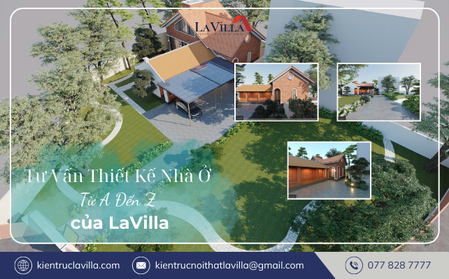 Tư Vấn Thiết Kế Nhà Ở Từ A Đến Z của LaVilla